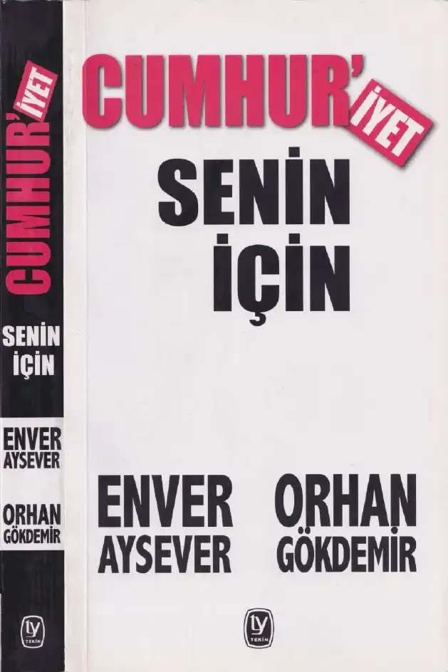 Cumhuriyet Senin İçin — Enver Aysever Orhan Gökdemir