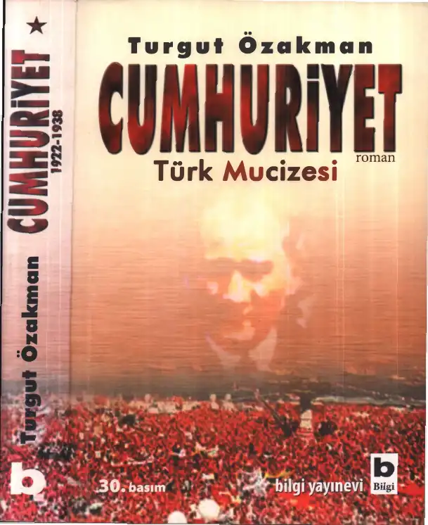 Cumhuriyet Türk Mucizesi — Turgut Özakman