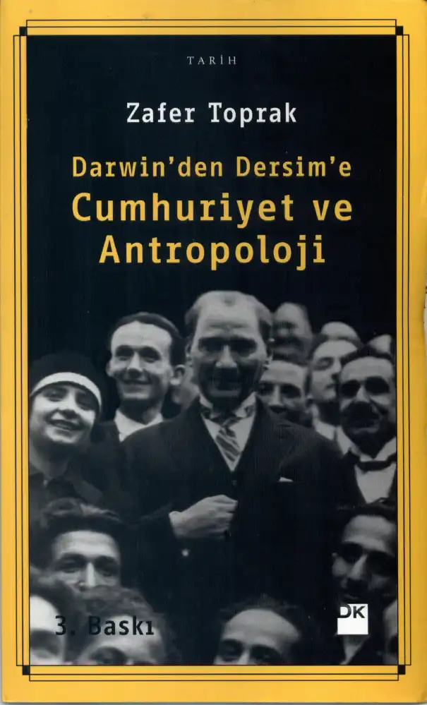 Cumhuriyet ve Antropoloji — Bülent Tanör, Zafer Toprak, Halil Berktay