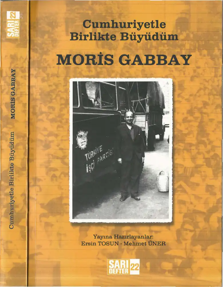 Cumhuriyetle Birlikte Büyüdüm — Moris Gabbay