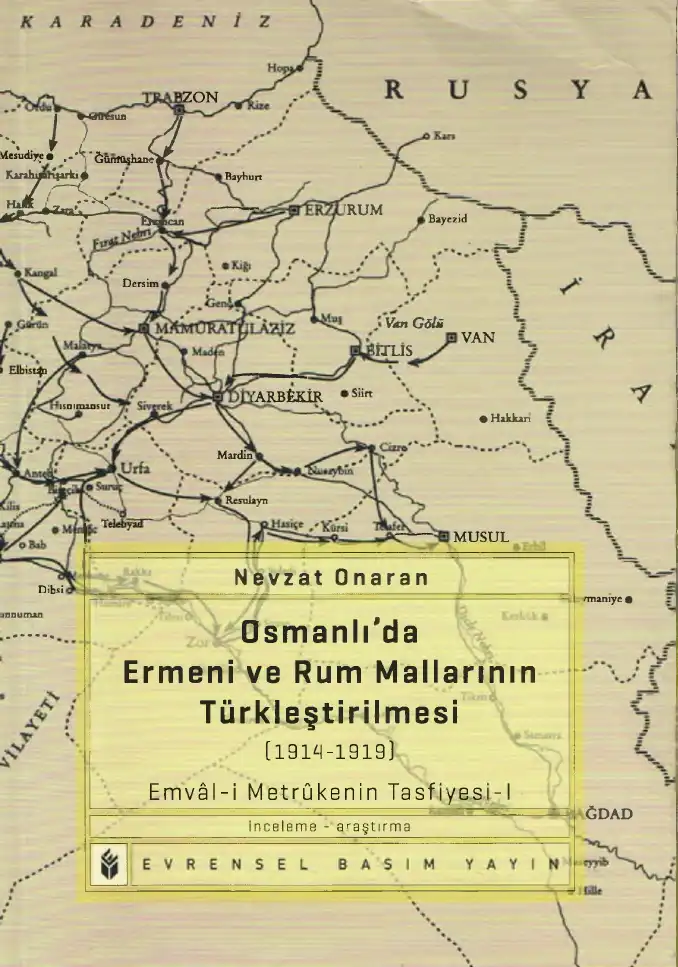 Cumhuriyette Ermeni Ve Rum Mallarının Türkleştirilmesi (1914-1919) — Aydın Çubukçu, Nevzat Onaran, C. Hakkı Zariç, Onur Öztürk