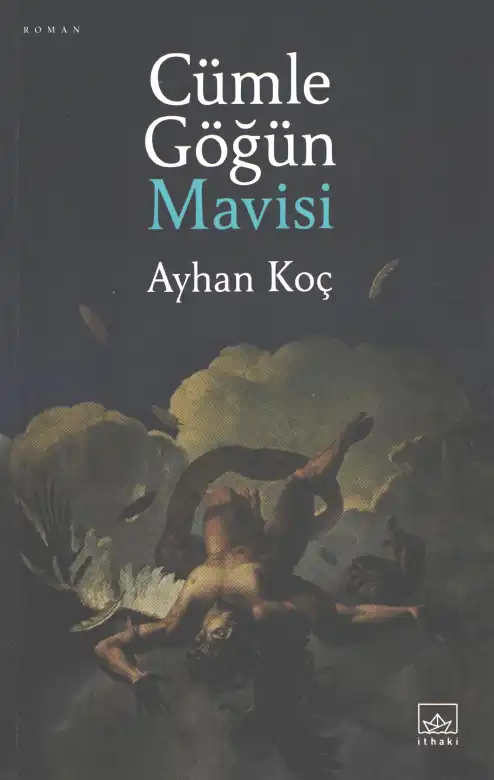 Cümle Göğün Mavisi — Ayhan Koç