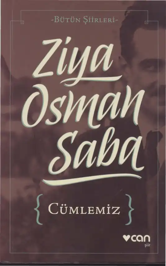 Cümlemiz — Ziya Osman Saba