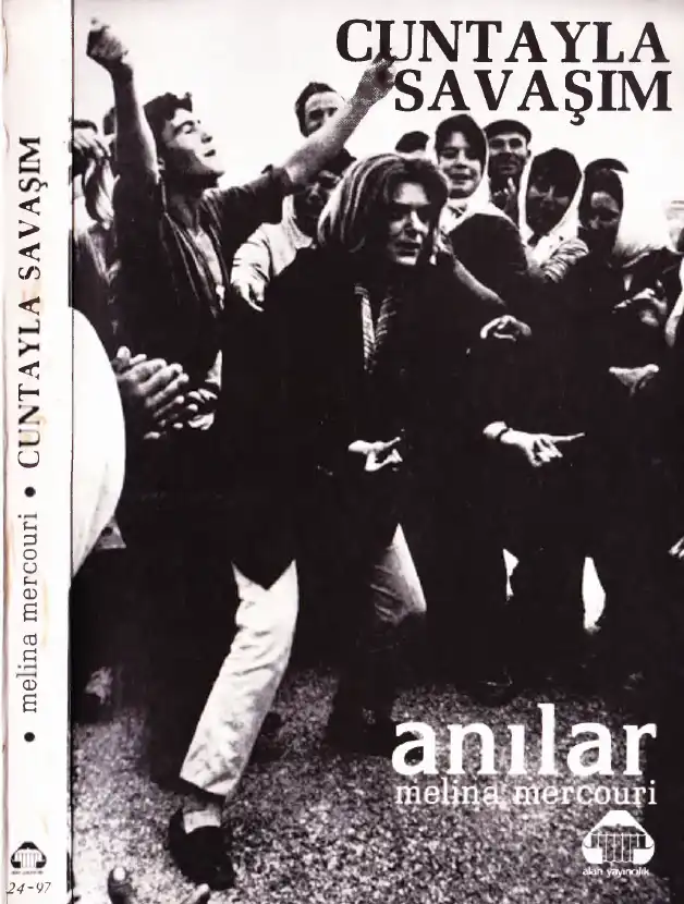 Cuntayla Savaşım — Melina Mercouri