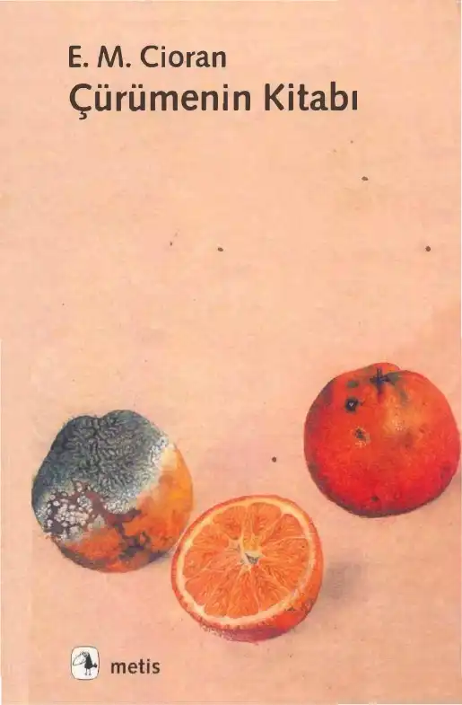 Çürümenin Kitabı — E. M. Cioran