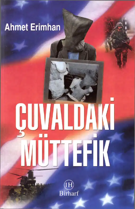 Çuvaldaki Müttefik — Ahmet Erimhan