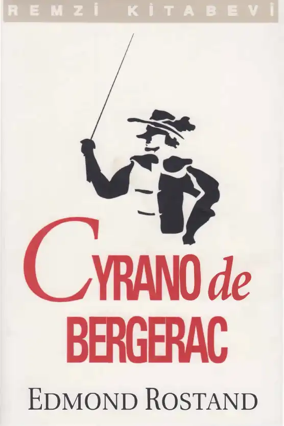 Cyrano de Bergerac — Edmond Rostand