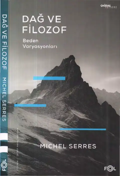 Dağ ve Filozof: Beden Varyasyonları — Michel Serres