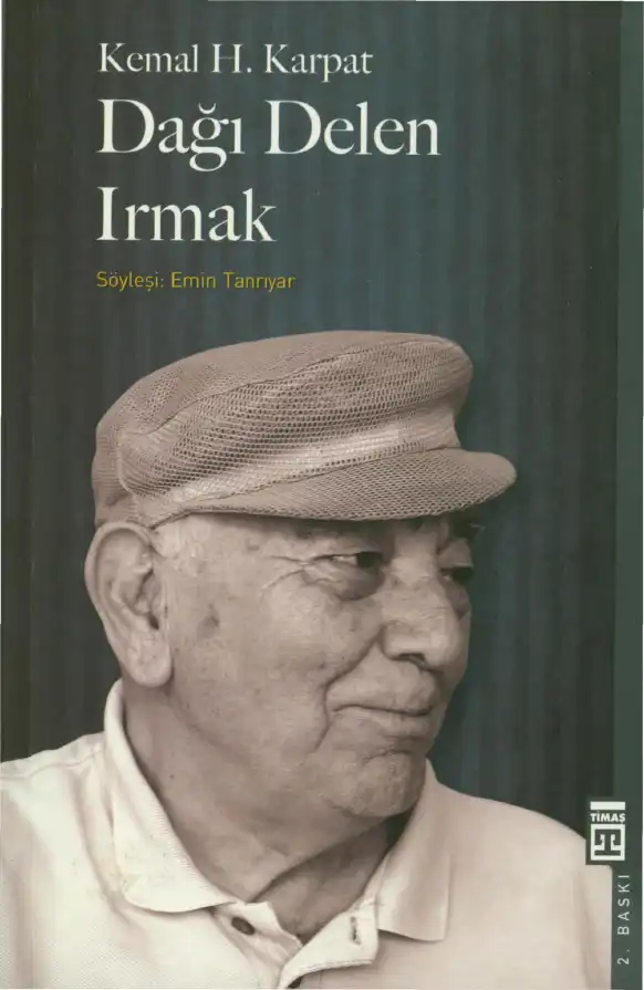 Dağı Delen Irmak — Kemal H. Karpat