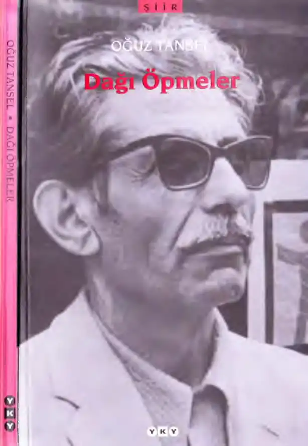 Dağı Öpmeler — Oğuz Tansel