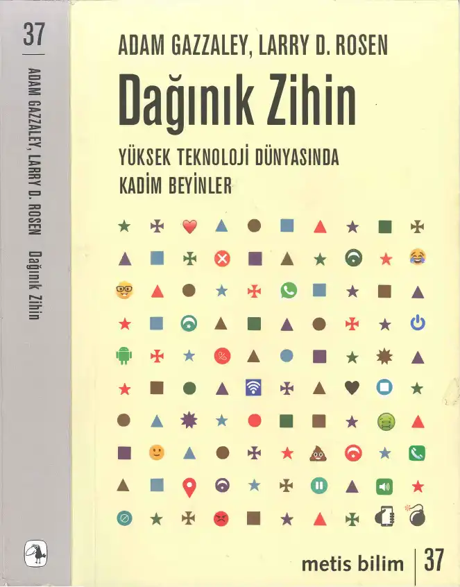 Dağınık Zihin — Adam Gazzaley, Larry D. Rosen