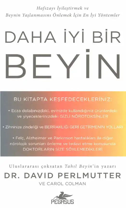 Daha İyi Bir Beyin — David Perlmutter ve Alberto Villoldo
