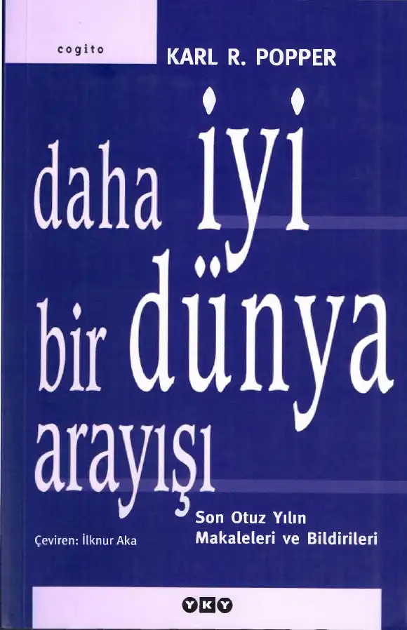 Daha İyi Bir Dünya Arayışı — Karl R. Popper
