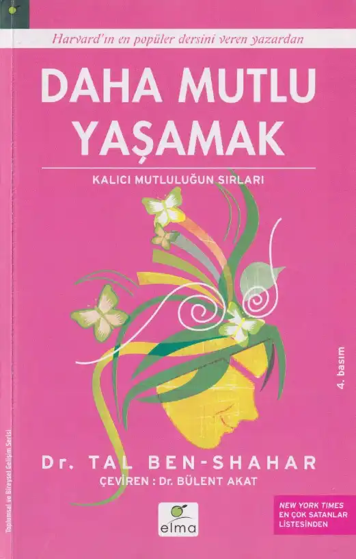Daha Mutlu Yaşamak — Tal Ben-Shahar