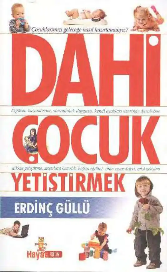 Dahi Çocuk Yetiştirmek — Erdinç Güllü