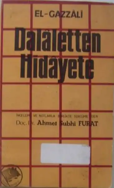 Dalâletten Hidâyete — El-Gazzâlî