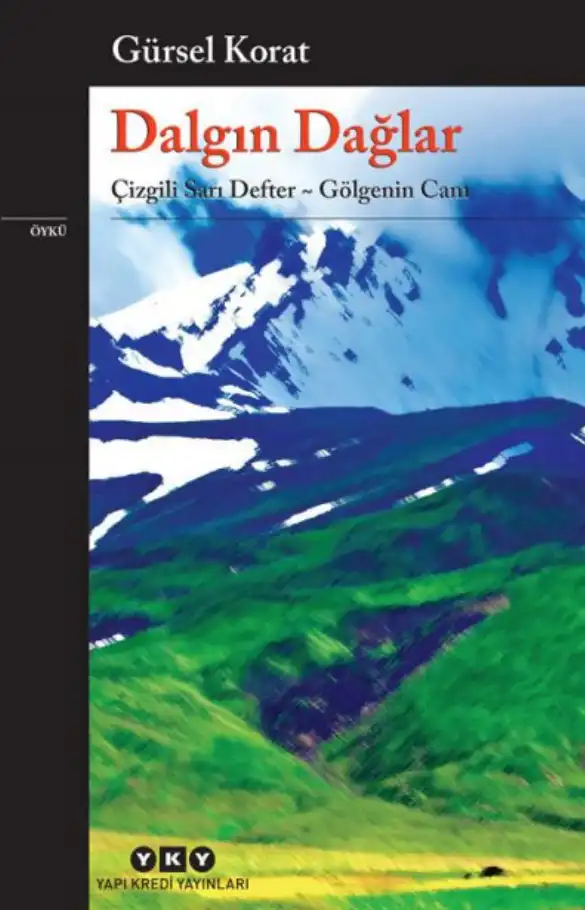 Dalgın Dağlar — Gürsel Korat