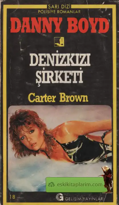 Danny Boyd Denizkızı Şirketi — Carter Brown