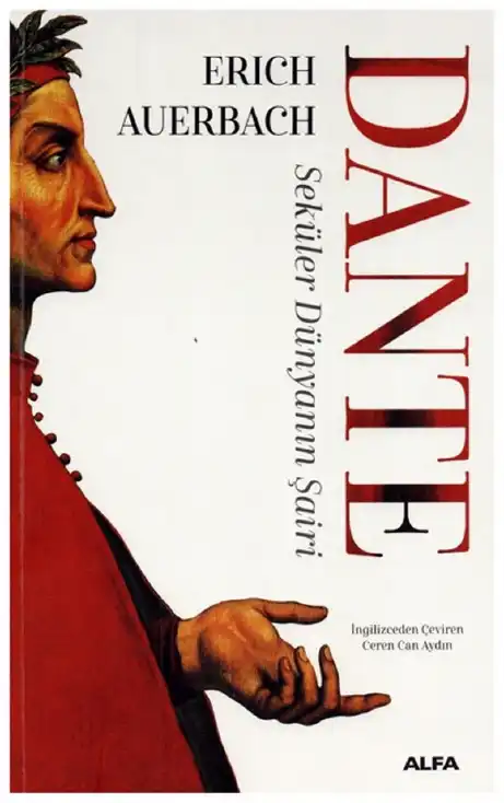 Dante: Seküler Dünyanın Şairi — Erich Auerbach