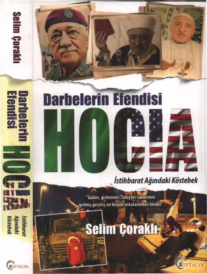 Darbelerin Efendisi: Hocia (İstihbarat Ağındaki Köstebek) — Selim Çoraklı