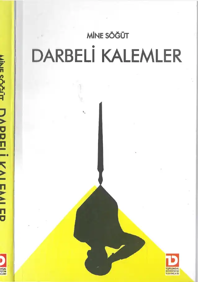 Darbeli Kalemler — Mine Söğüt