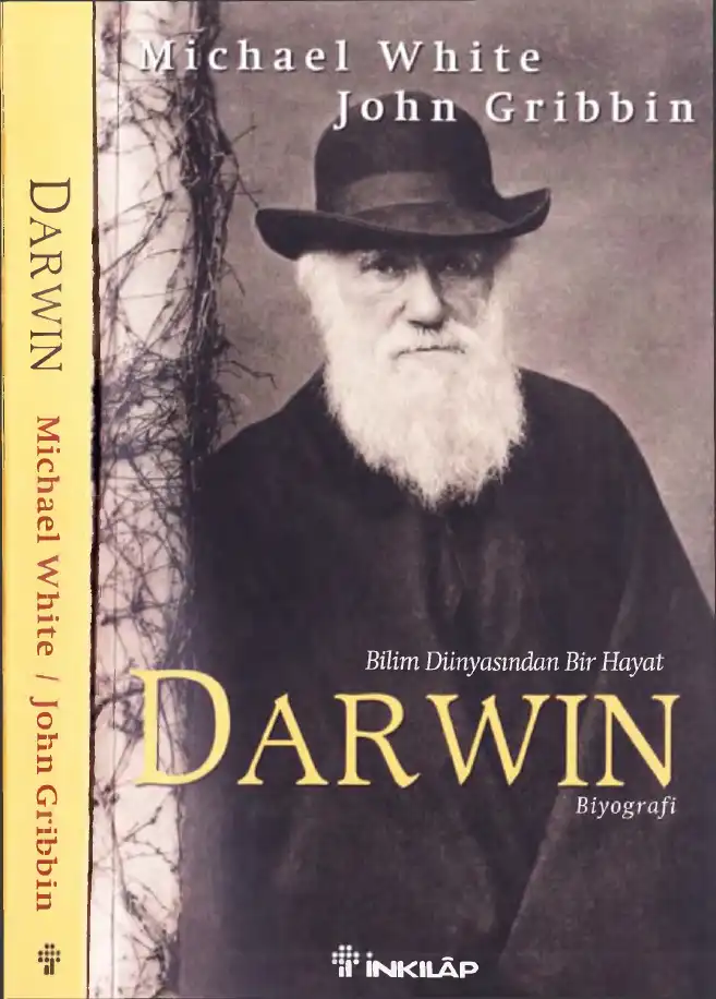 Darwin Bilim Dünyasından Bir Hayat — Michael White, John Gribbin