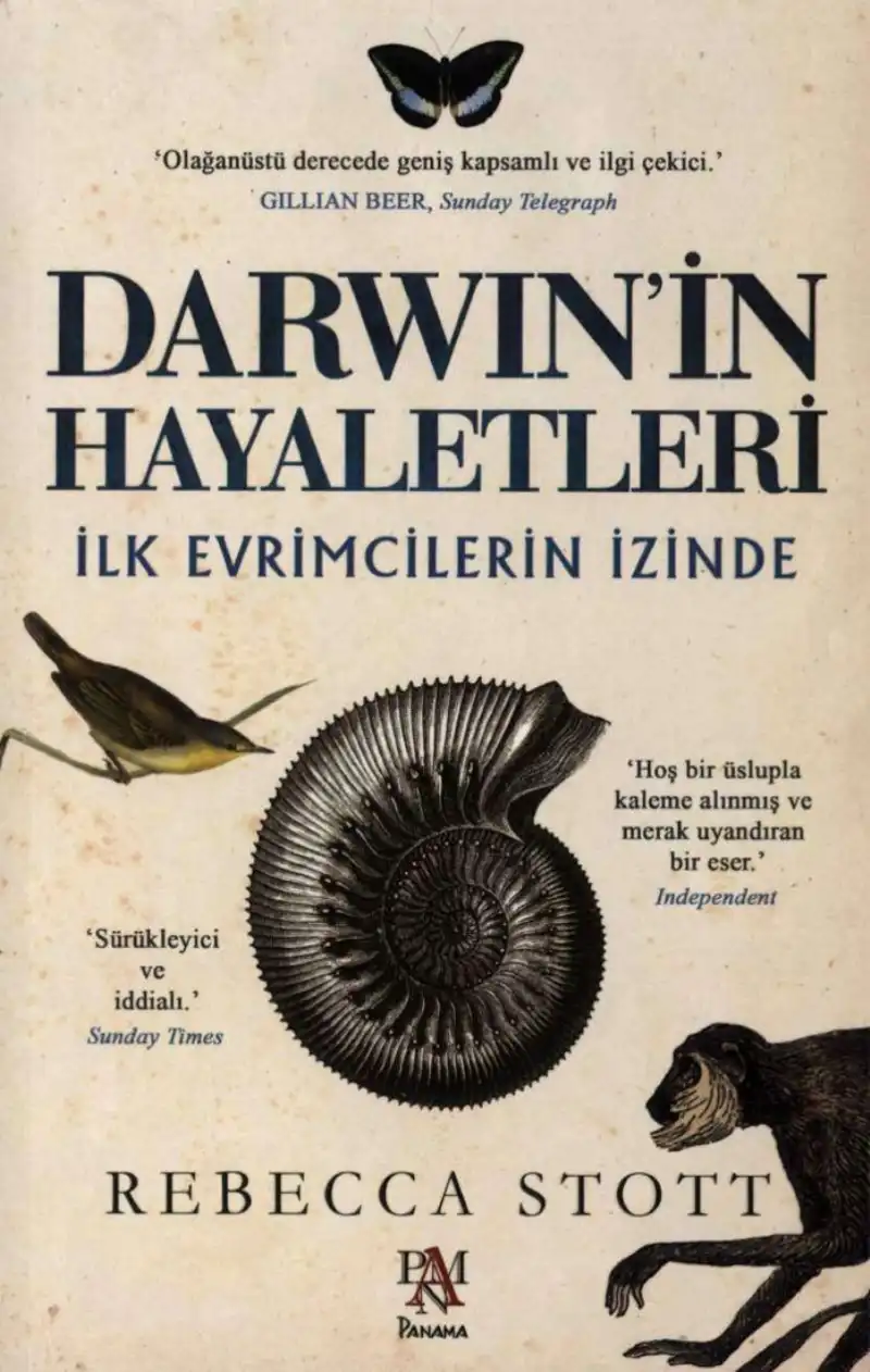 Darwin'in Hayaletleri: İlk Evrimcilerin İzinde — Rebecca Stott