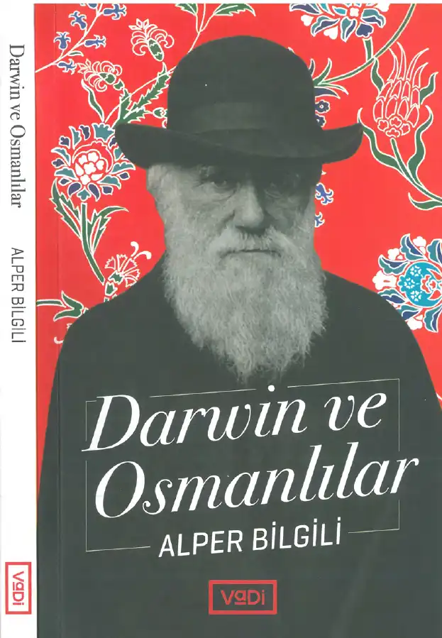 Darwin ve Osmanlılar — Alper Bilgili