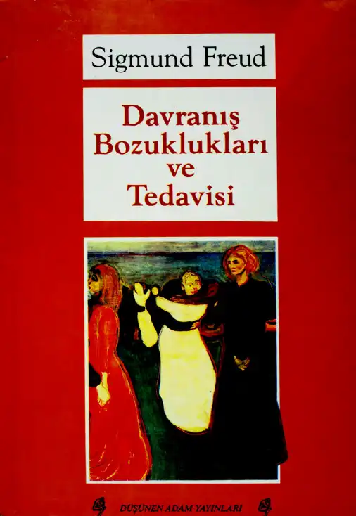 Davranış Bozuklukları Ve Tedavisi — Ernest Jentsch, Sigmund Freud