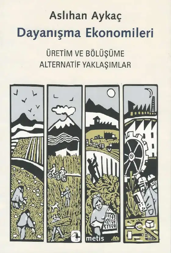 Dayanışma Ekonomileri — Aslıhan Aykaç