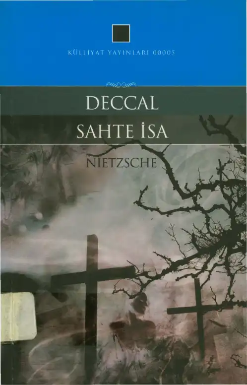 Deccal / Sahte İsa — Friedrich Nietzsche