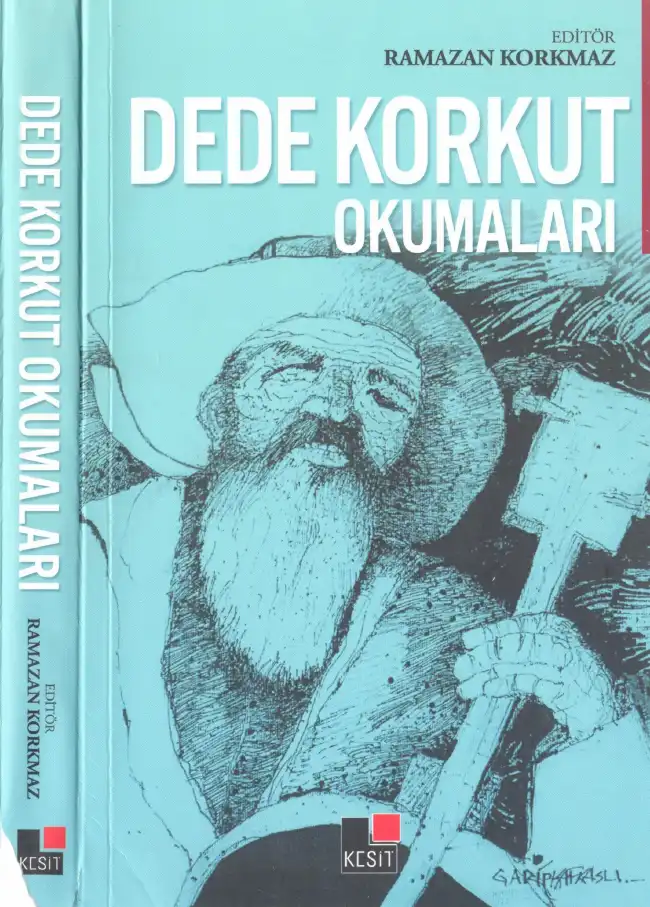 Dede Korkut Okumaları — Ramazan Korkmaz