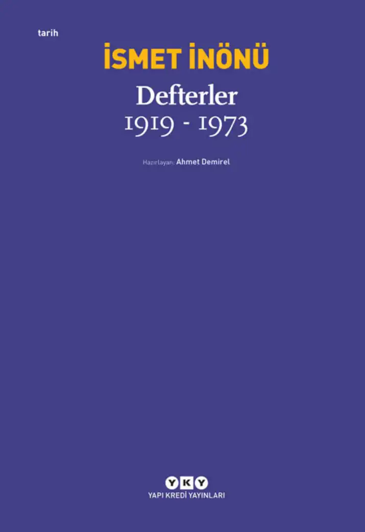 Defterler (1919 - 1973) — İsmet İnönü, Erdal İnönü