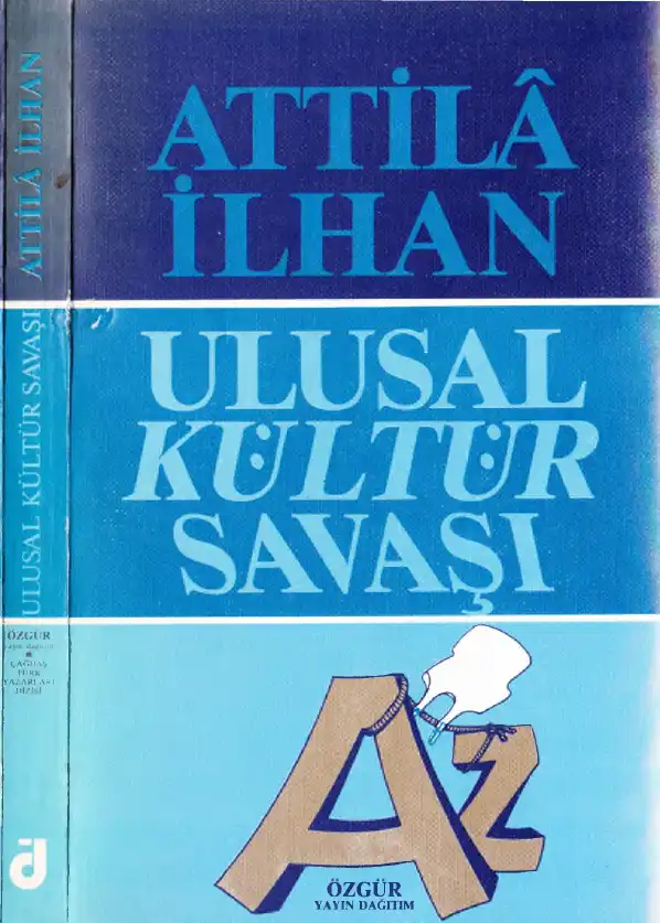 Defterler 6: Ulusal Kültür Savaşı — Attila İlhan