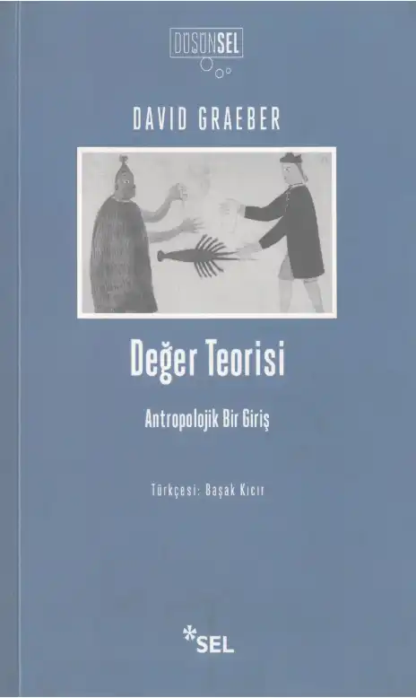 Değer Teorisi: Antropolojik Bir Giriş — David Graeber
