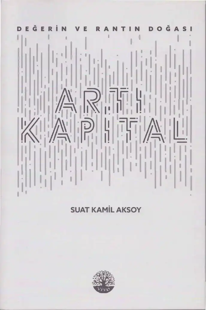 Değerin ve Rantın Doğası — Suat Kamil Aksoy