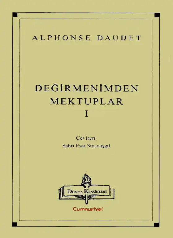 Değirmenimden Mektuplar I — Alphonse Daudet