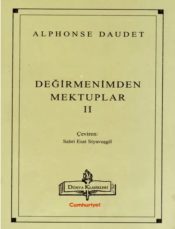 Değirmenimden Mektuplar II — Alphonse Daudet