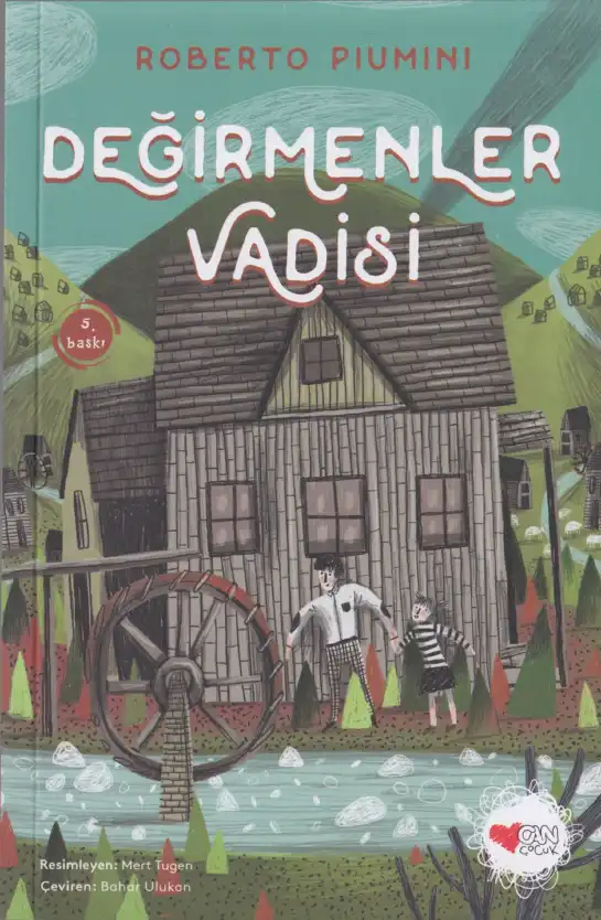 Değirmenler Vadisi — Roberto Piumini