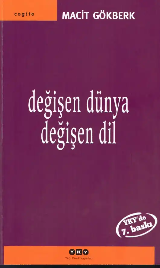 Değişen Dünya Değişen Dil — Macit Gökberk