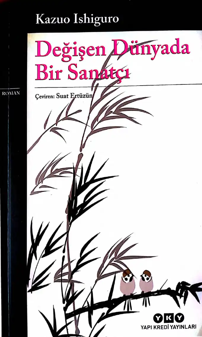 Değişen Dünyada Bir Sanatçı — Kazuo Ishiguro