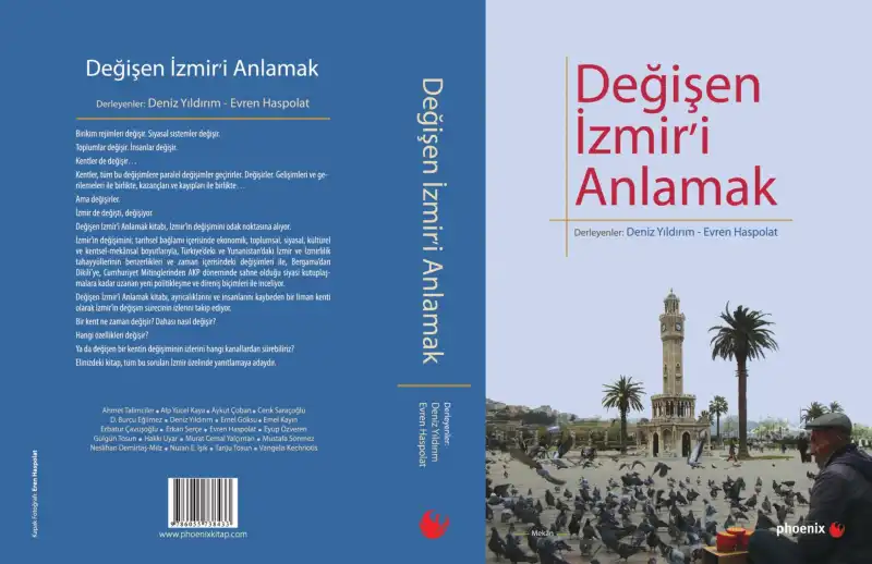 Değişen İzmir'i Anlamak — Deniz Yıldırım, Evren Haspolat