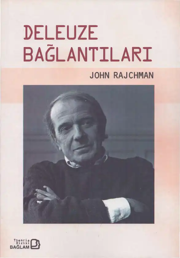 Deleuze Bağlantıları — John Rajchman