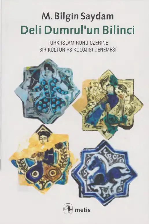 Deli Dumrul'un Bilinci — M. Bilgin Saydam