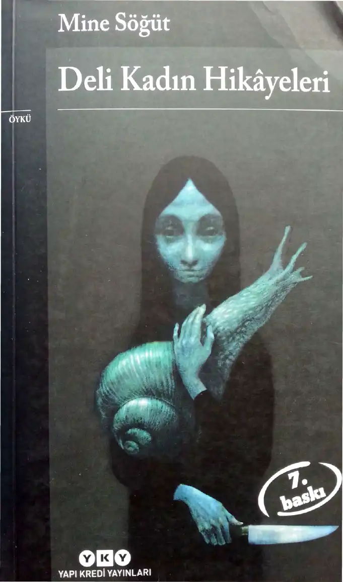 Deli Kadın Hikayeleri — Mine Söğüt