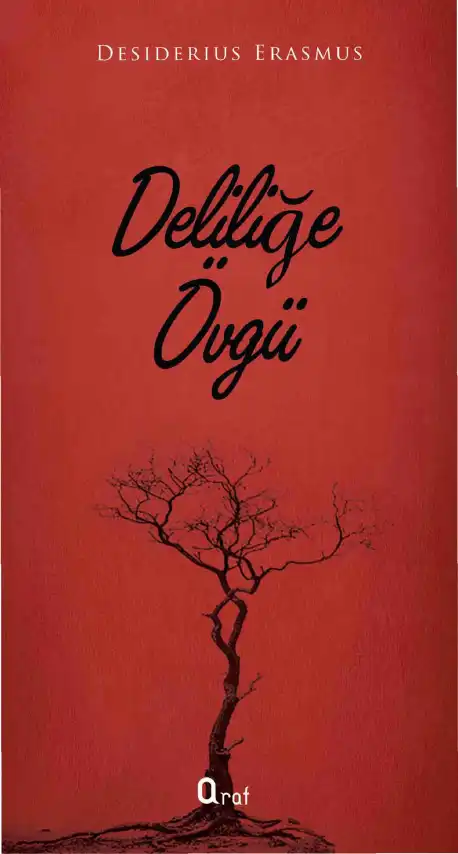 Deliliğe Övgü — Desiderius Erasmus