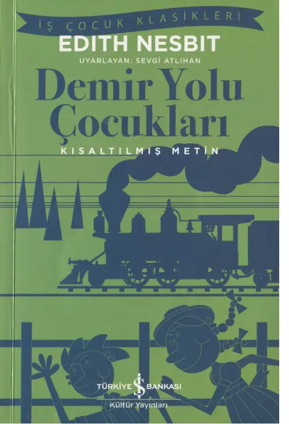 Demir Yolu Çocukları — Edith Nesbit