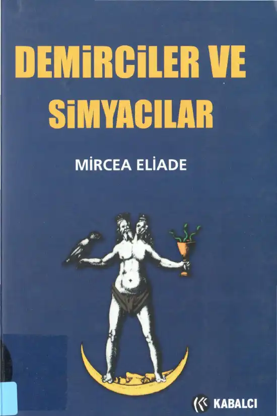 Demirciler ve Simyacılar — Mircea Eliade