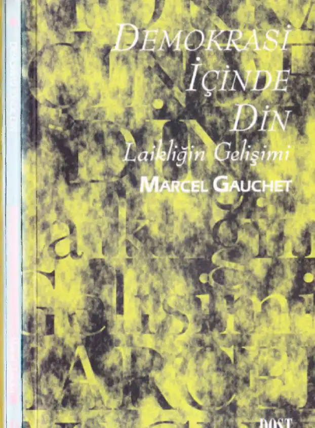 Demokrasi İçinde Din — Luc Ferry ve Marcel Gauchet