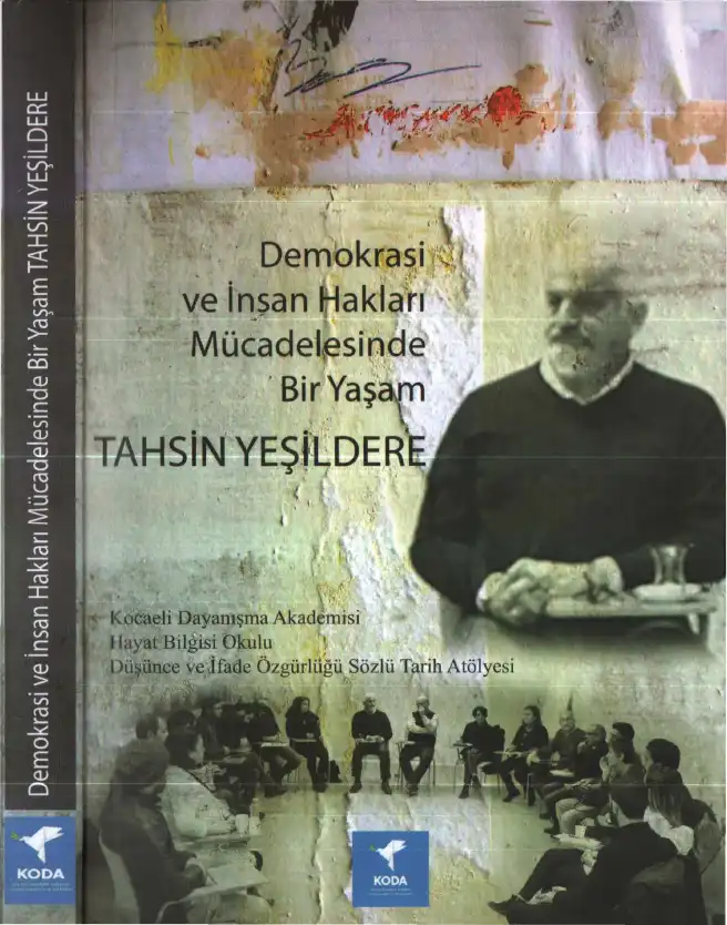 Demokrasi ve İnsan Hakları Mücadelesinde Bir Yaşam: Tahsin Yeşiltepe — Koda